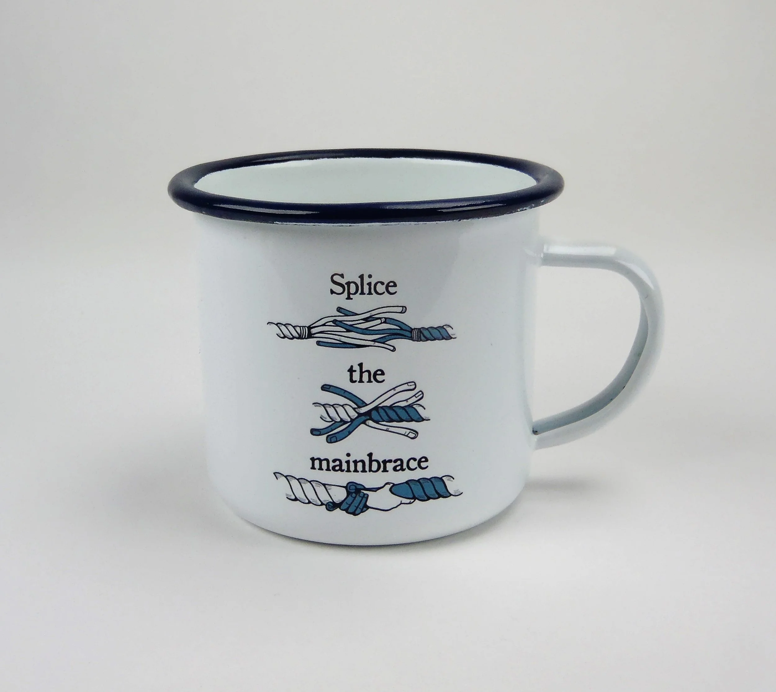 "Splice the mainbrace!" Enamel Mugs