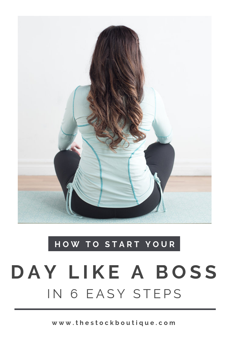 Every morning is a chance for a fresh start, so today we want to share a few helpful tips for starting your day off right! Here are our 6 easy steps to starting your day like a boss.