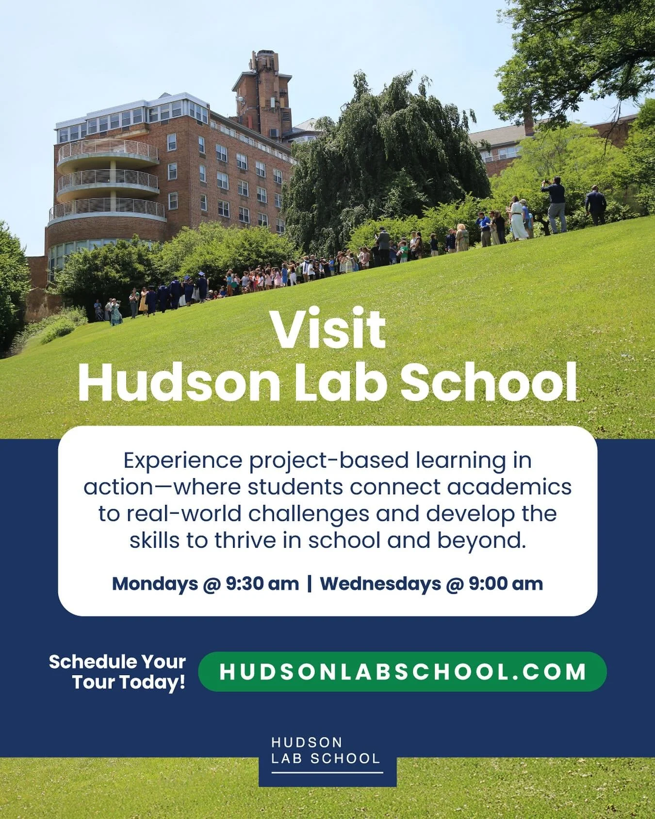 Visit Hudson Lab School

Experience project-based learning in action&mdash;where students connect academics to real-world challenges and develop the skills to thrive in school and beyond. 

Mondays @ 9:30 am
Wednesdays @ 9:00 am

Schedule Your Tour T