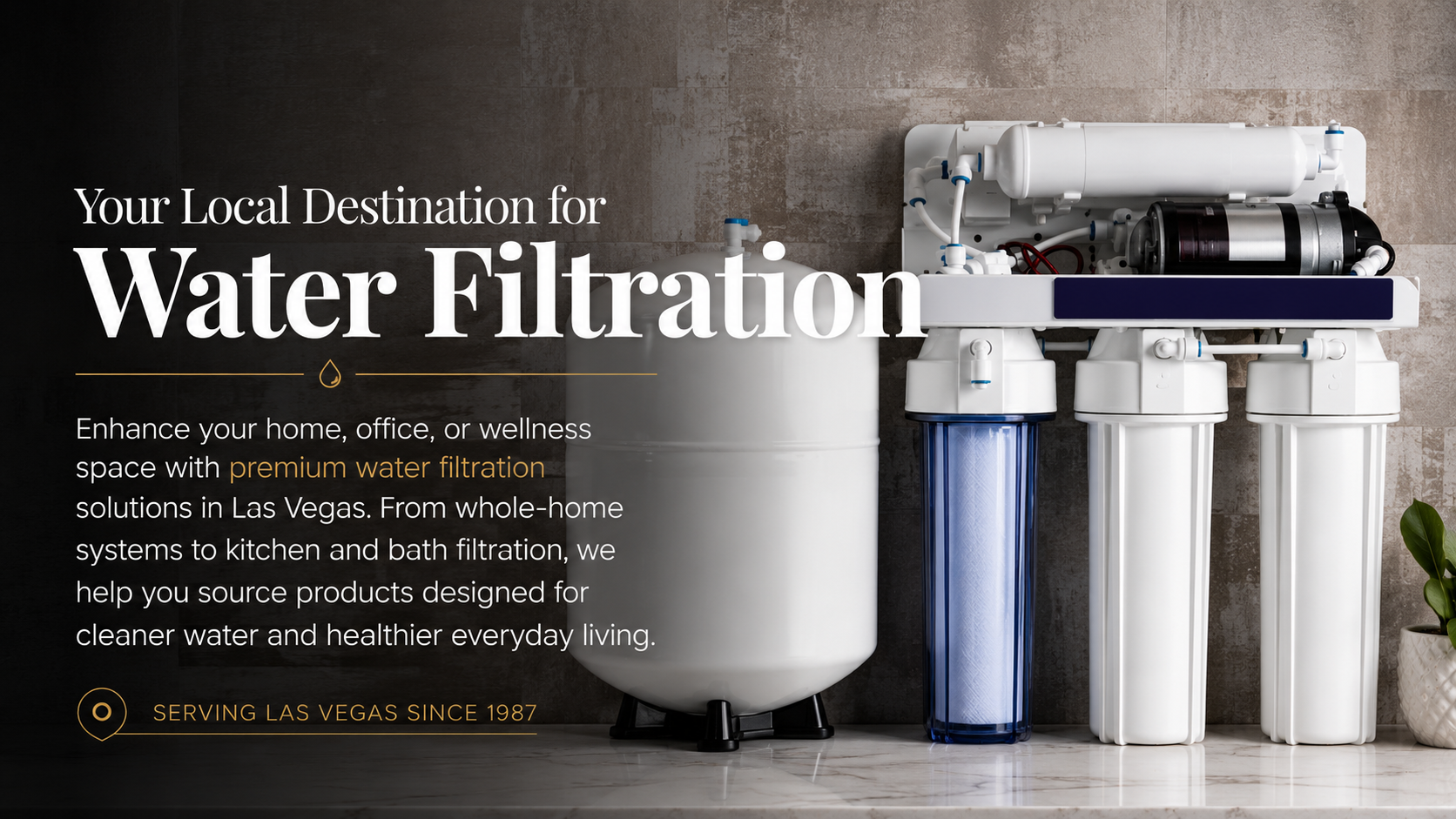 Premium water filtration system for home, office, kitchen, bath, and wellness spaces in Las Vegas.