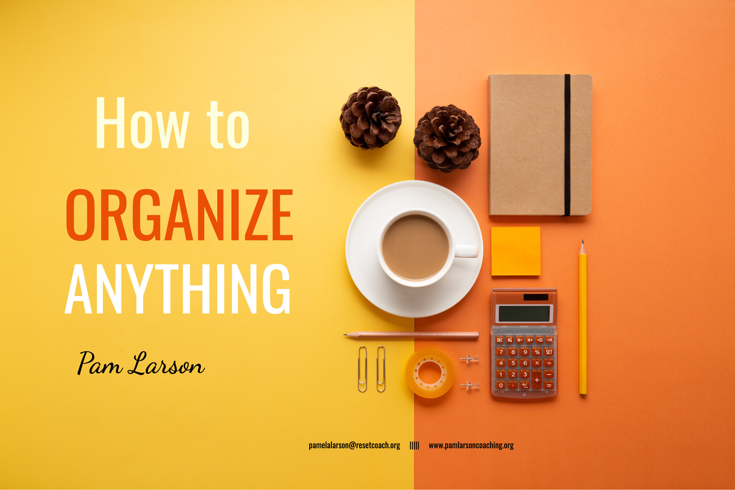 How To Organize Anything 