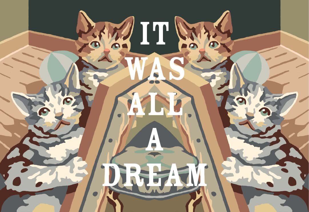 ItWasAllADream copy 2.jpg