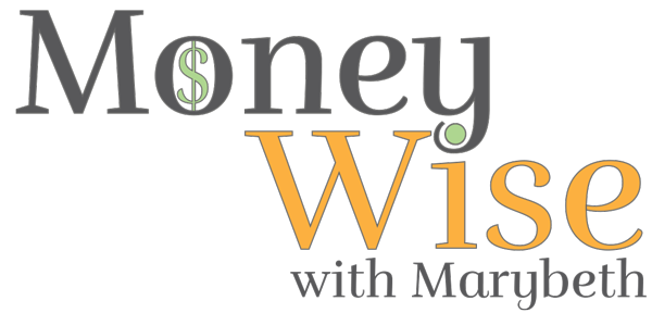 MoneyWise with Marybeth | Sacramento, CA |  (530) 902-8686