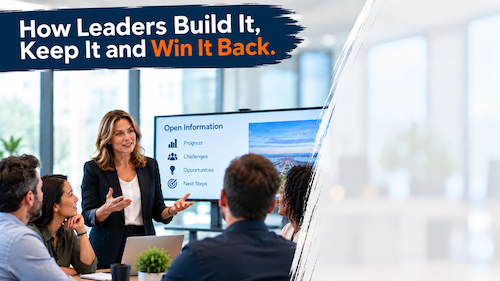 Trust Is Earned: How Leaders Build It, Keep It and Win It Back
