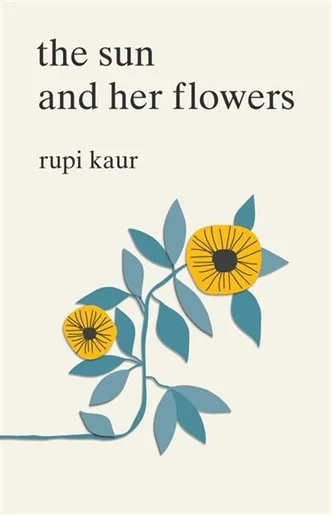 the sun and her flowers by rupi kaur $11 CAD
