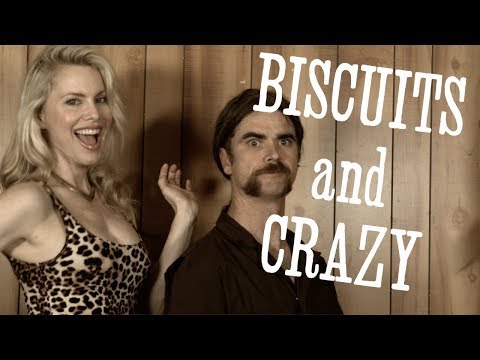Biscuits and Crazy Official Music Video