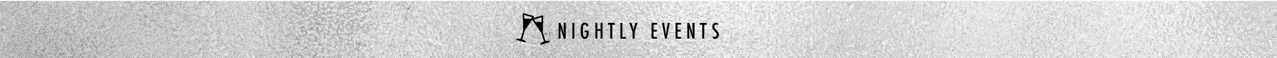 HEADER_nightlyevents LONG.jpg