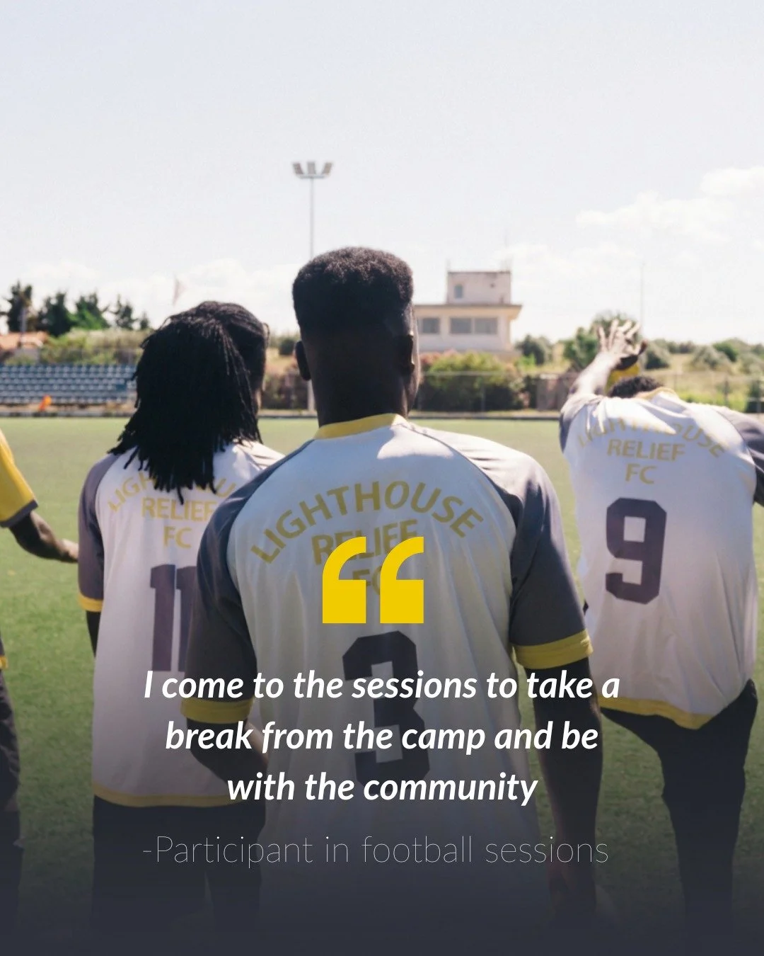 "I come here to take a break from the Camp."

For the people we support, the football games are much more than a sport. They are a vital outlet for mental well-being, a space to breathe and a place to slowly rebuild a sense of safety and be