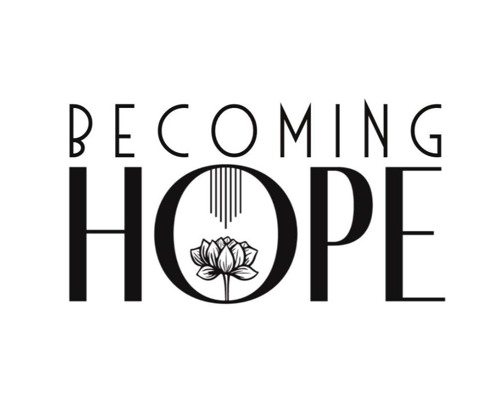 Becoming Hope