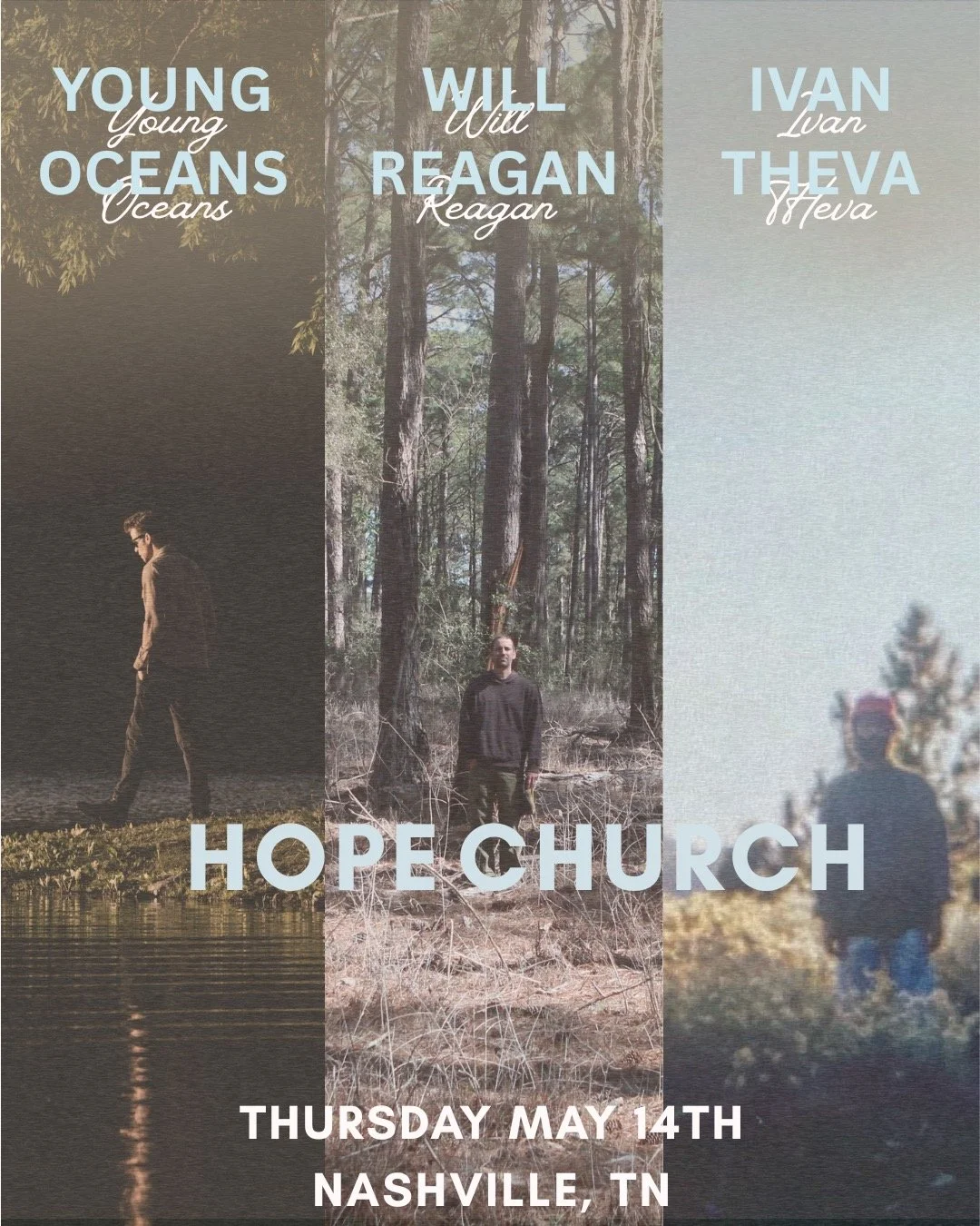 Story songs and worship songs from Will Reagan (United Pursuit), Ivan Theva and Eric Marshall (Young Oceans)