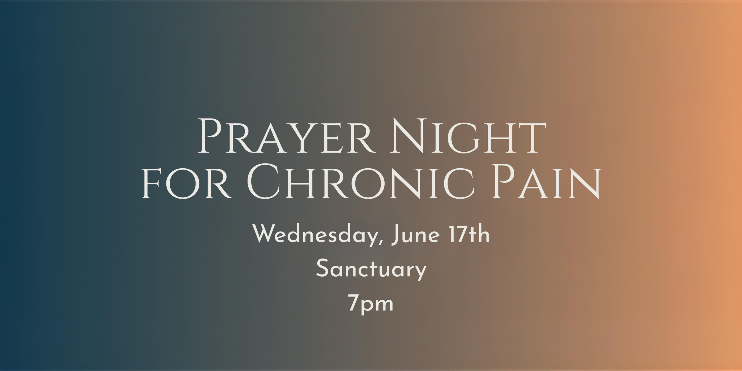 Prayer Night for Chronic Pain