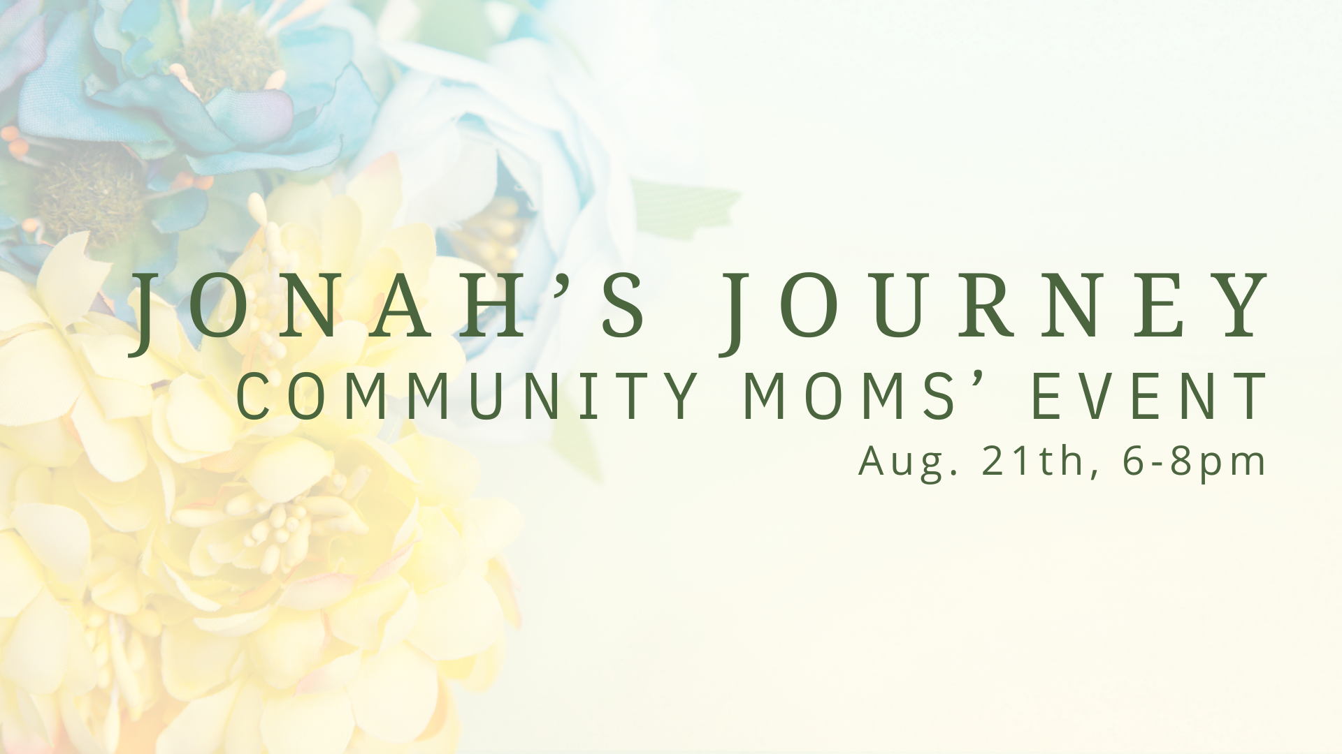 Jonah's Journey Community Mom's Event