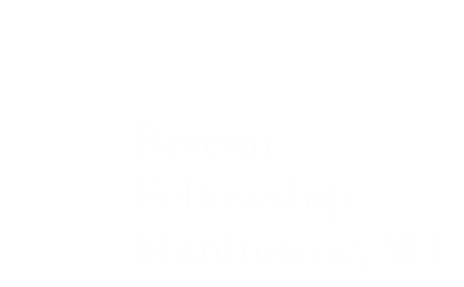 Berean Fellowship Manitowoc, WI
