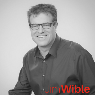 The Best Ideas Don't Have to Be Yours, Jim Wible