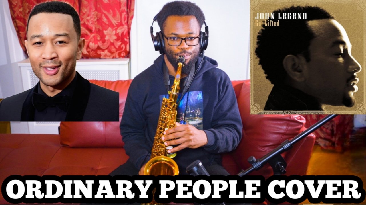 John Legend - Ordinary People (Sax Cover Ikechi Onyenaka)