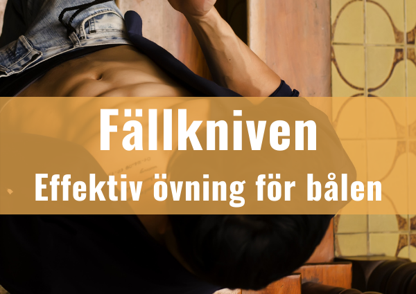 Fällkniven - effektiv övning för bålen