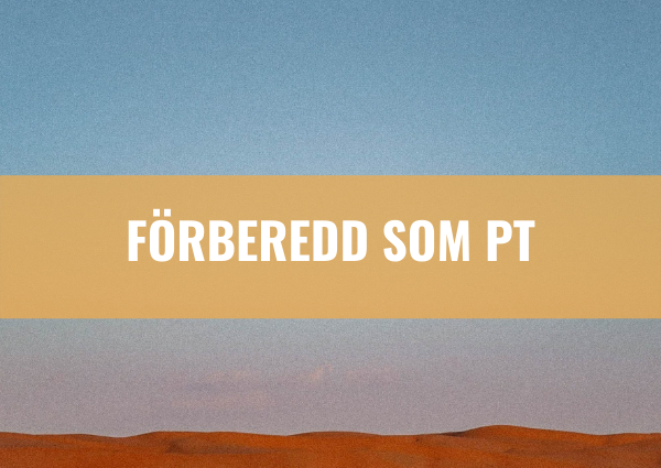 Fan vad jag är väl förberedd