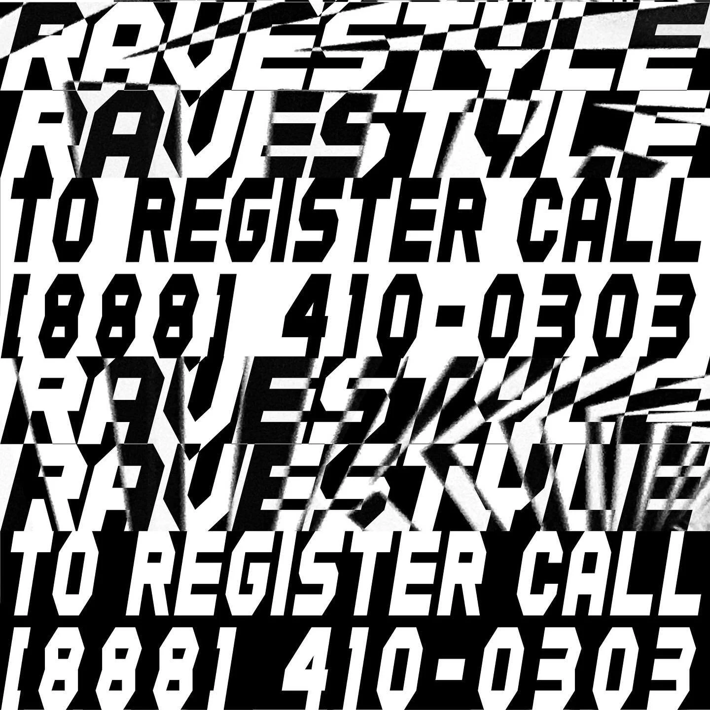 Call (888) 410-0303 for more details. #ravestyle