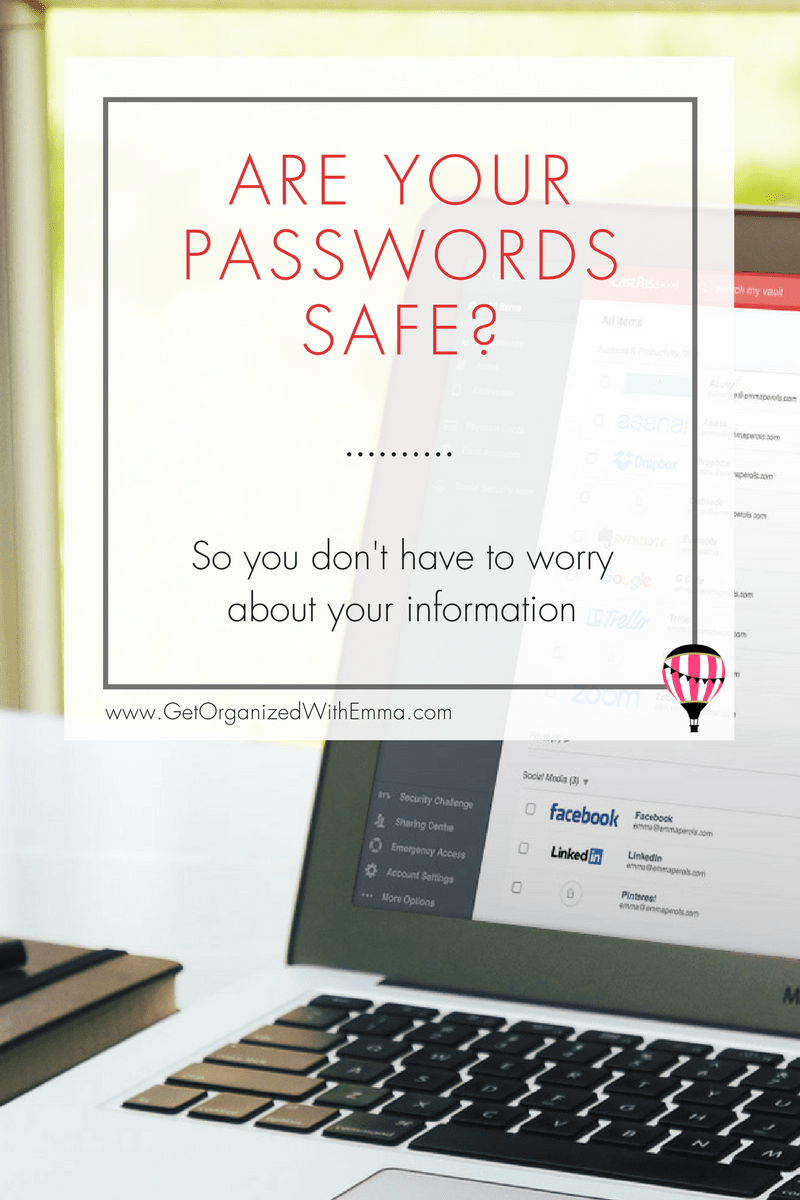 ARE YOUR PASSWORDS SAFE Get Organized With Emma