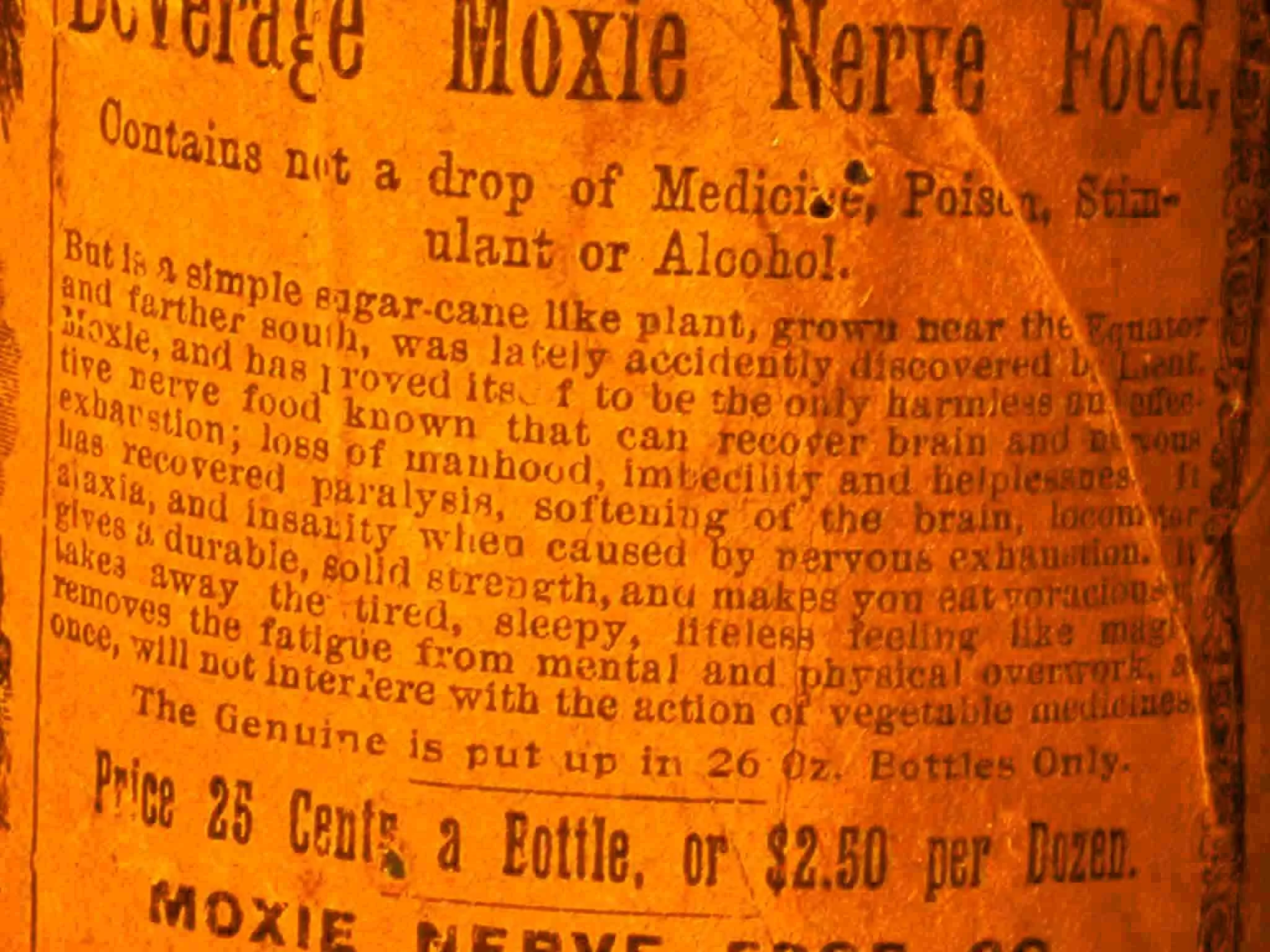 Close up of the nineteenth century Moxie label with a list of illnesses Moxie treats.