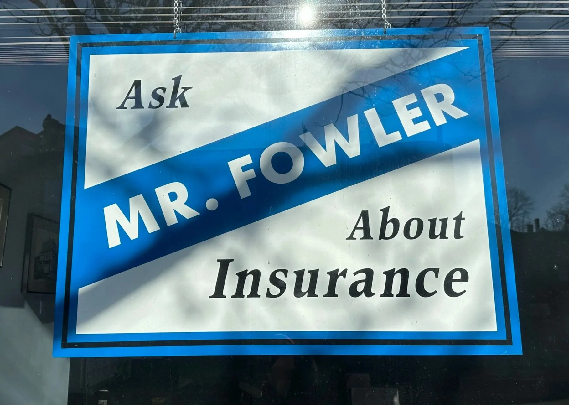 Ask Mr Fowler sign at 743 Centre Street