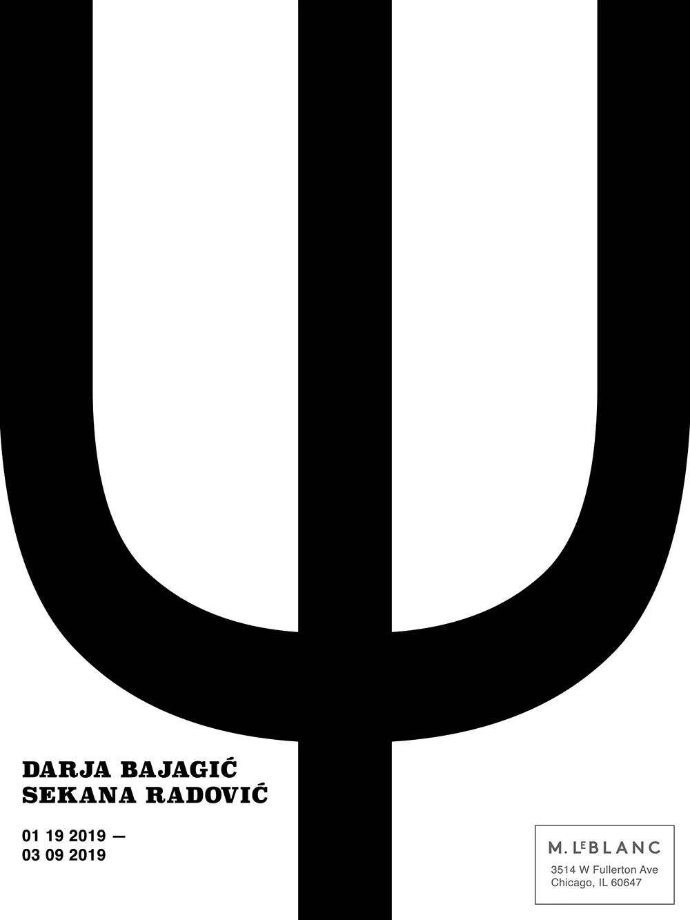 M. LeBlanc — DARJA BAJAGIĆ AND SEKANA RADOVIĆ