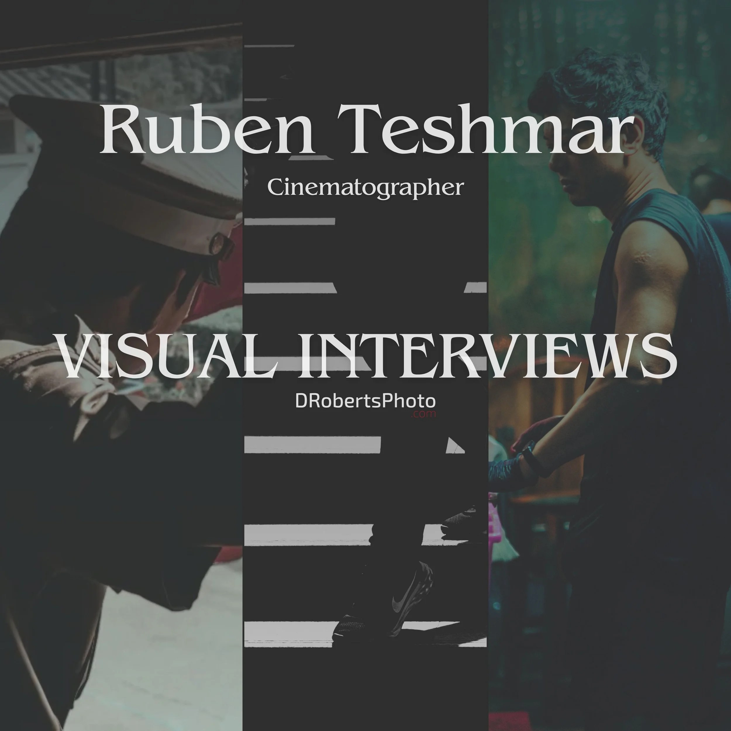 Visual Interviews (Thailand Edition) — drobertsphoto.com