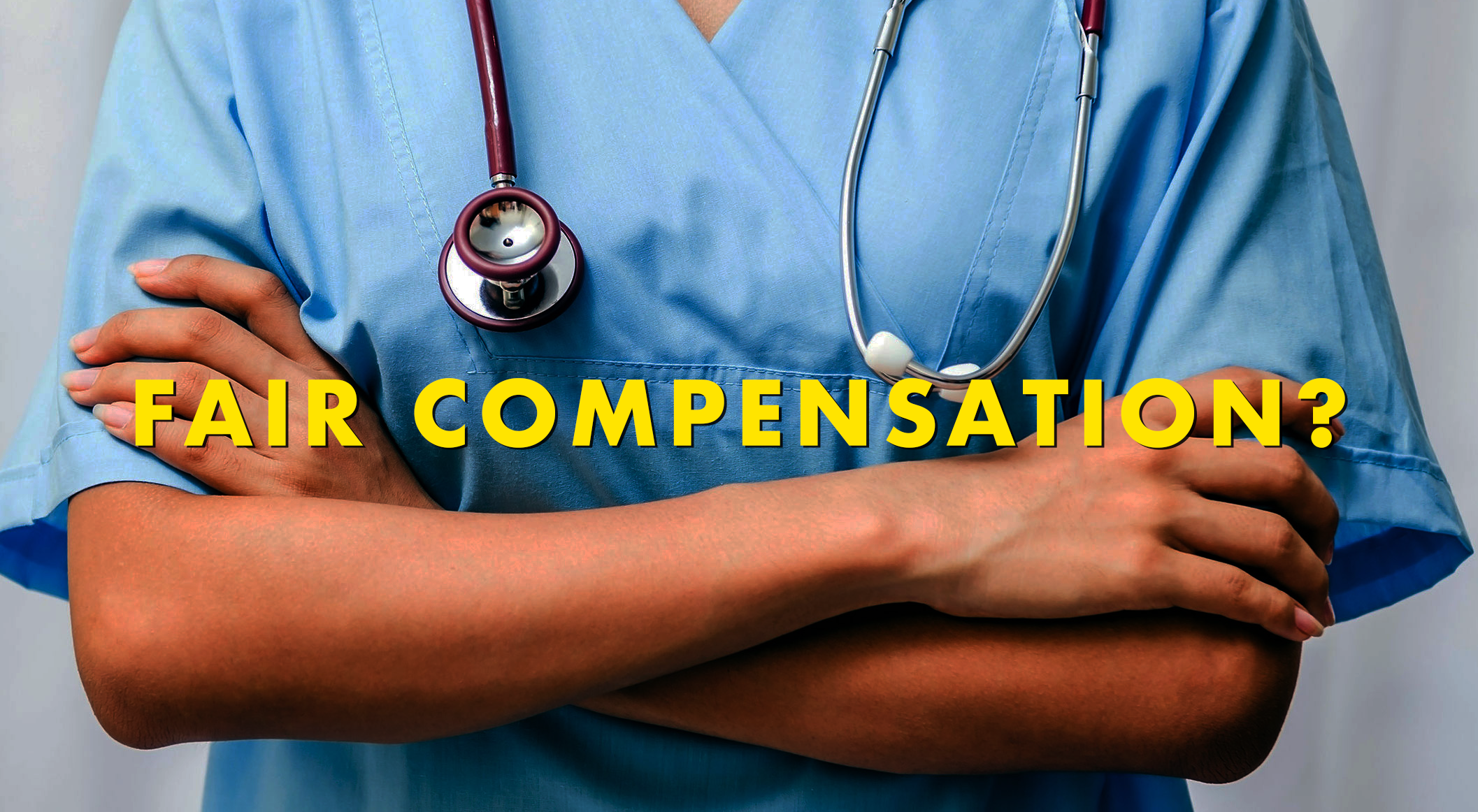 Fair Compensation for Doctors