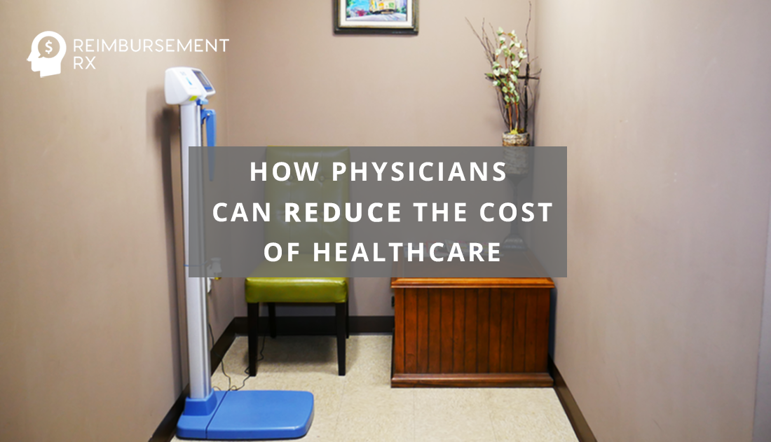 How PHYSICIANS Can Help Reduce Their Patients' Medical Bills in Early 2018! 