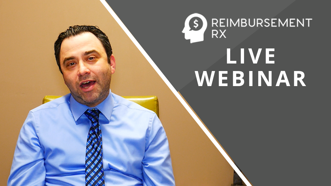 Reimbursement Rx WEBINAR - LIVE INTRO WEBINAR FROM LAS VEGAS (2PM EST - 11AM PST)