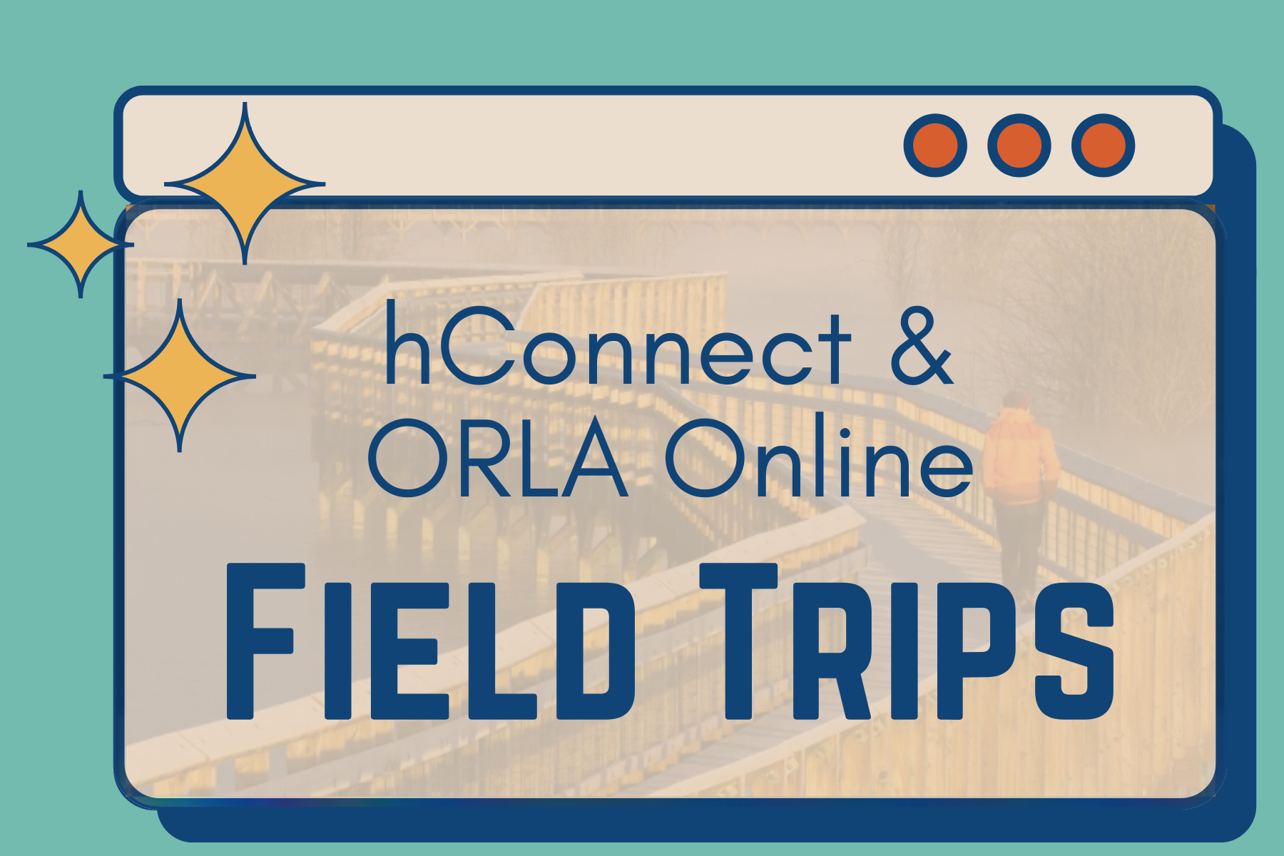 Let's Go for a Hike for ORLA Online and hConnect