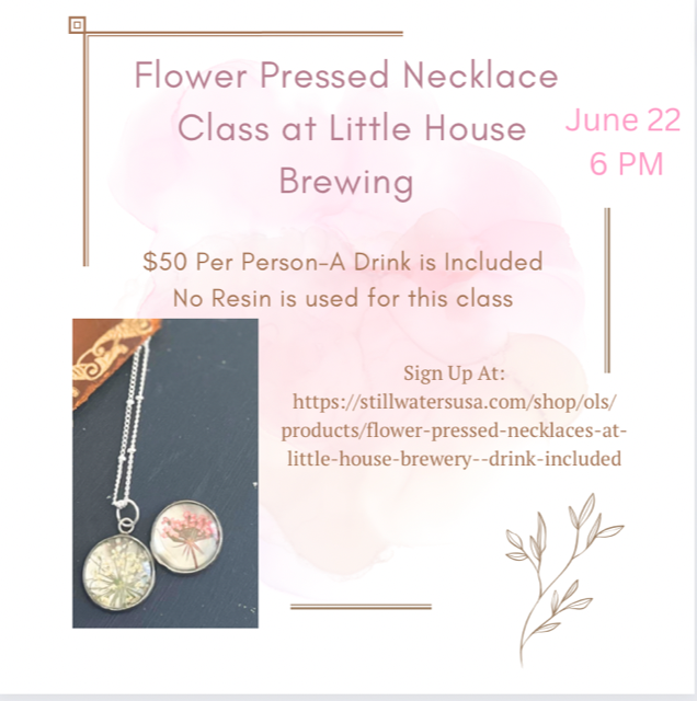 Pressed Flower Necklace Making hosted by Still Waters USA