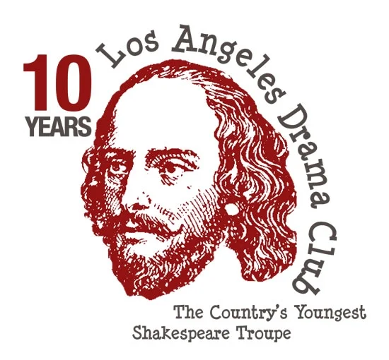 LOS ANGELES DRAMA CLUB Shakespeare Explication, Scene Study, and Performance