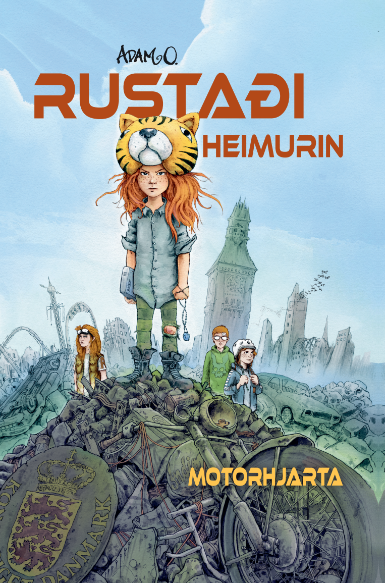 Rustaði heimurin 2 - Motorhjarta