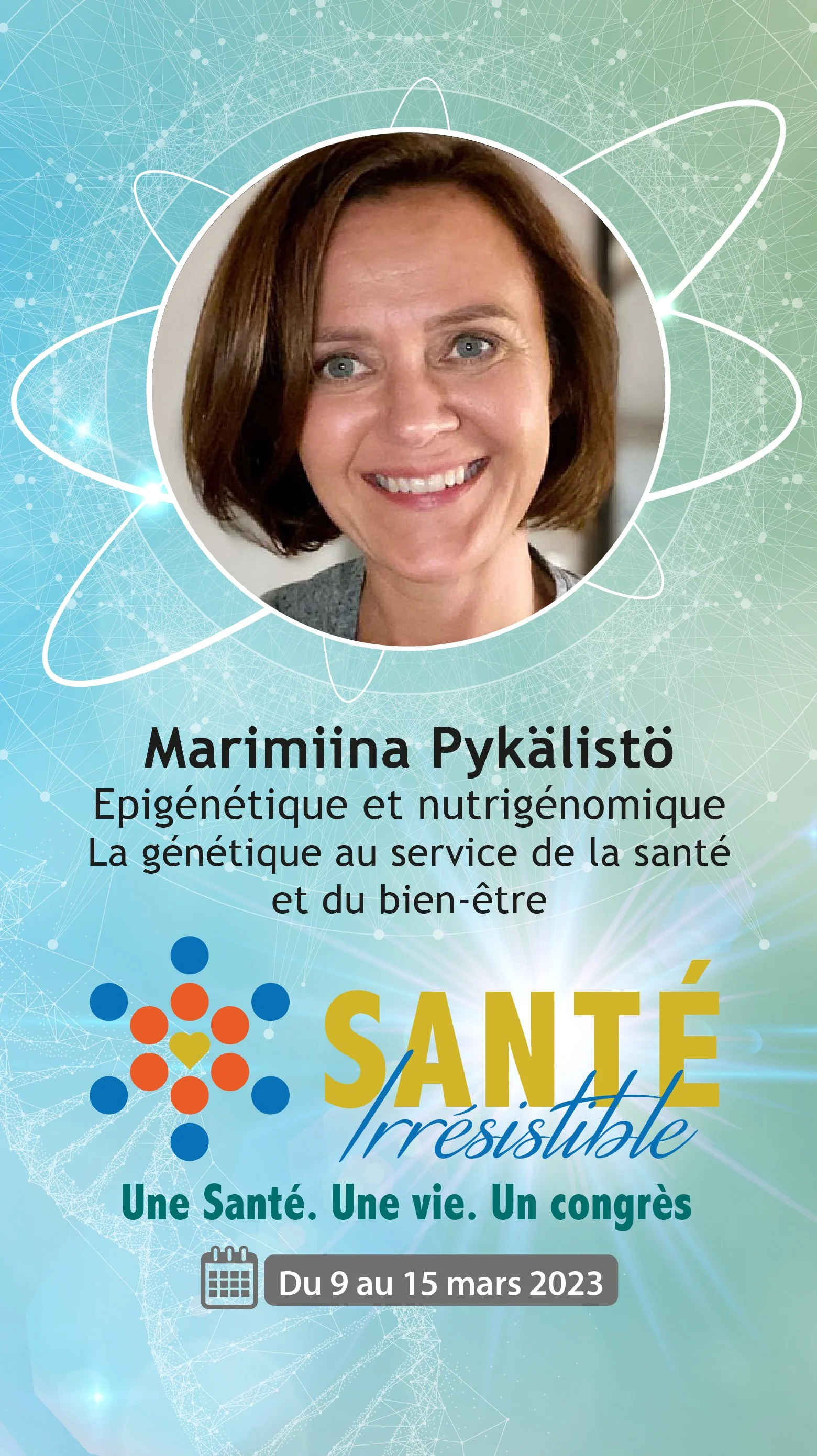 Congrès de la Santé Irrésistible Saison 3 