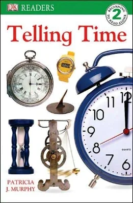  TELLING TIME  Telling the story of time was a time-consuming project! Like I do with all of my books, I do extensive research including (1) Reading everything I can get my hands on about the topic (the most accurate and up-to-date information), (2) 