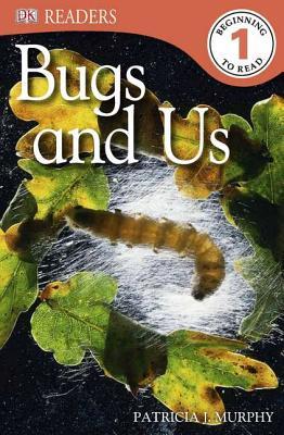 Bugs and Us