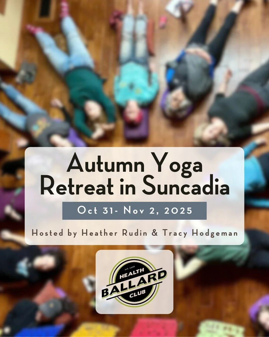 Join us for the Autumn Yoga Retreat in Suncadia! Swipe through for details on this Oct 31 - Nov 2 getaway with Heather &amp; Tracy.

Tap link in bio to register on MINDBODY or for more details, visit www.ballardhealthclub.com/autumn-yoga-retreat

#Ba