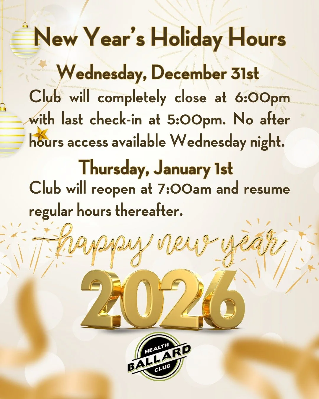 New Year's Holiday Hours:

Wednesday, Dec. 31st -New Year's Eve:

CLUB WILL COMPLETELY CLOSE at 6:00PM with last check-in at 5:00PM.
No After Hours Access available Wednesday night.

Thursday, Jan. 1st - New Year's Day:

Club with reopen at 7:00AM an