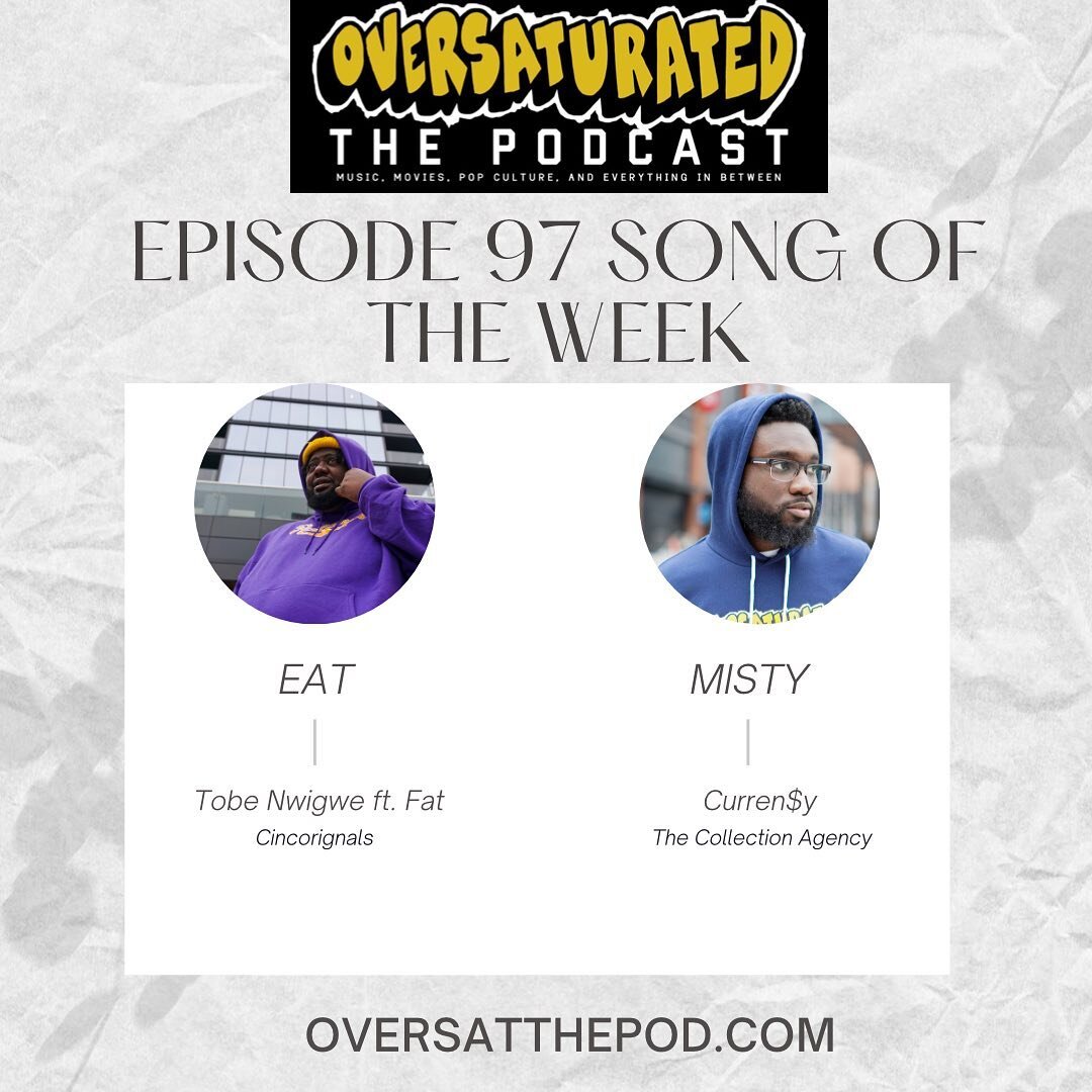 Episode 97 song of the week 

&ldquo;Misty&rdquo; - @spitta_andrettii 

 &ldquo;Eat&rdquo; - @tobenwigwe ft. Fat