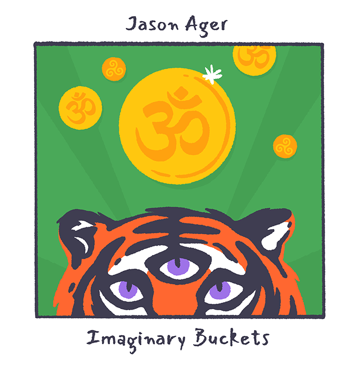 Cover to single Imaginary Buckets by Jason Ager featuring a tiger