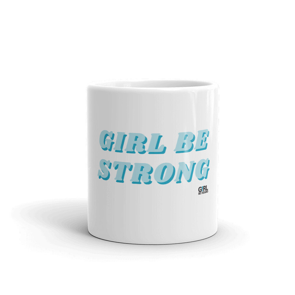Be Strong Mug
