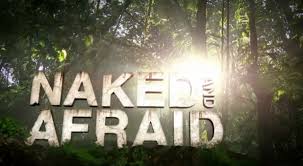 Naked And Afraid.jpeg