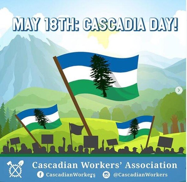 Very happy #CascadiaDay from the Cascadian Workers Association @Cascadianworkers