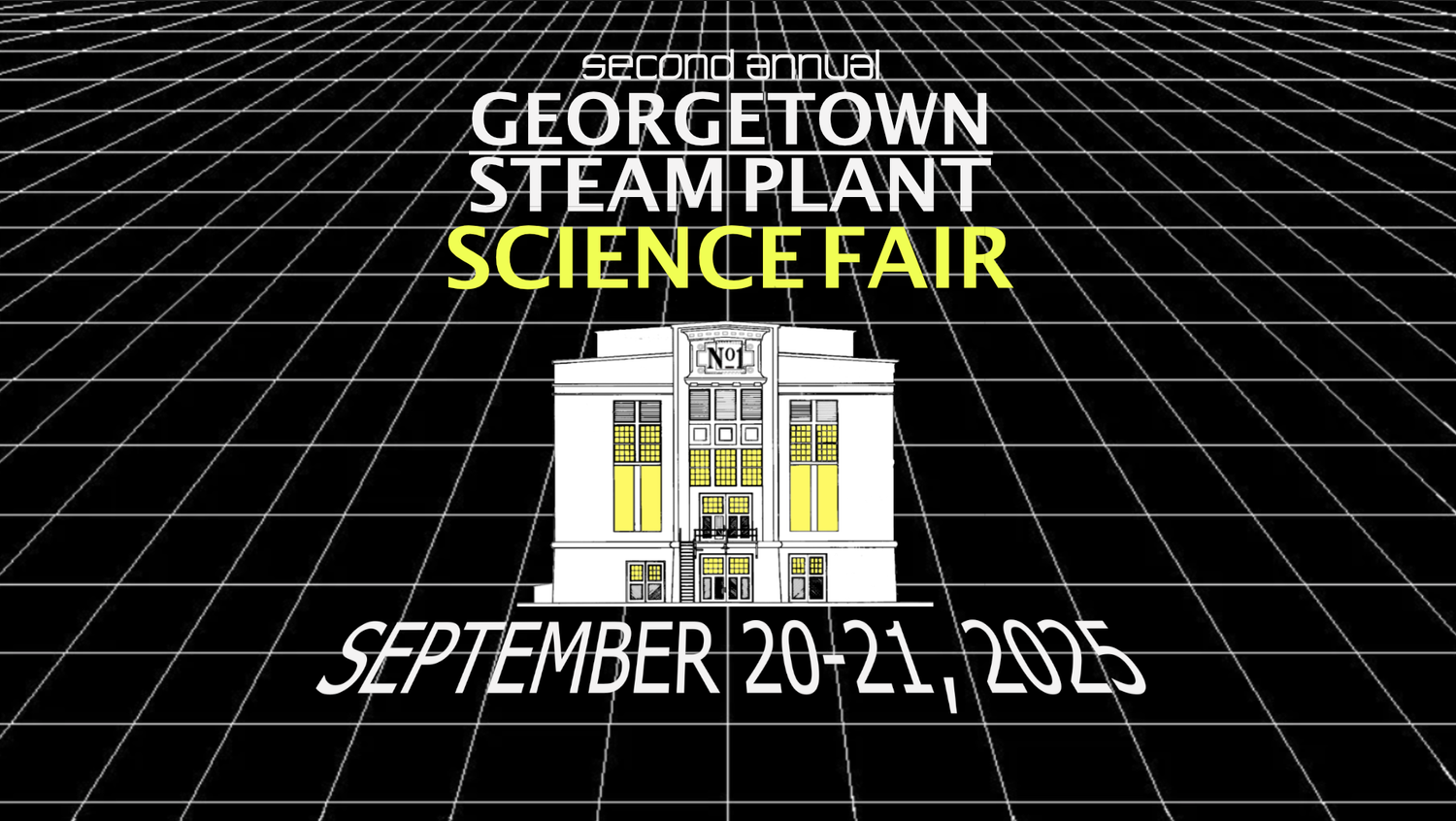 Break the System: 2025 Georgetown Steam Plant Science Fair