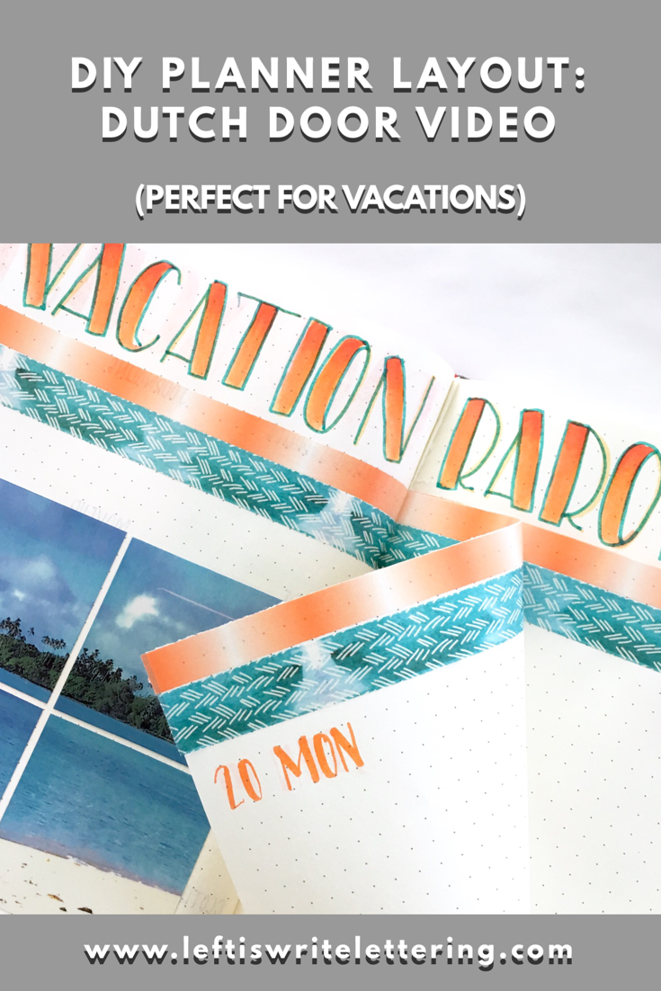 Dutch Door Layout - Perfect for Vacation Journaling