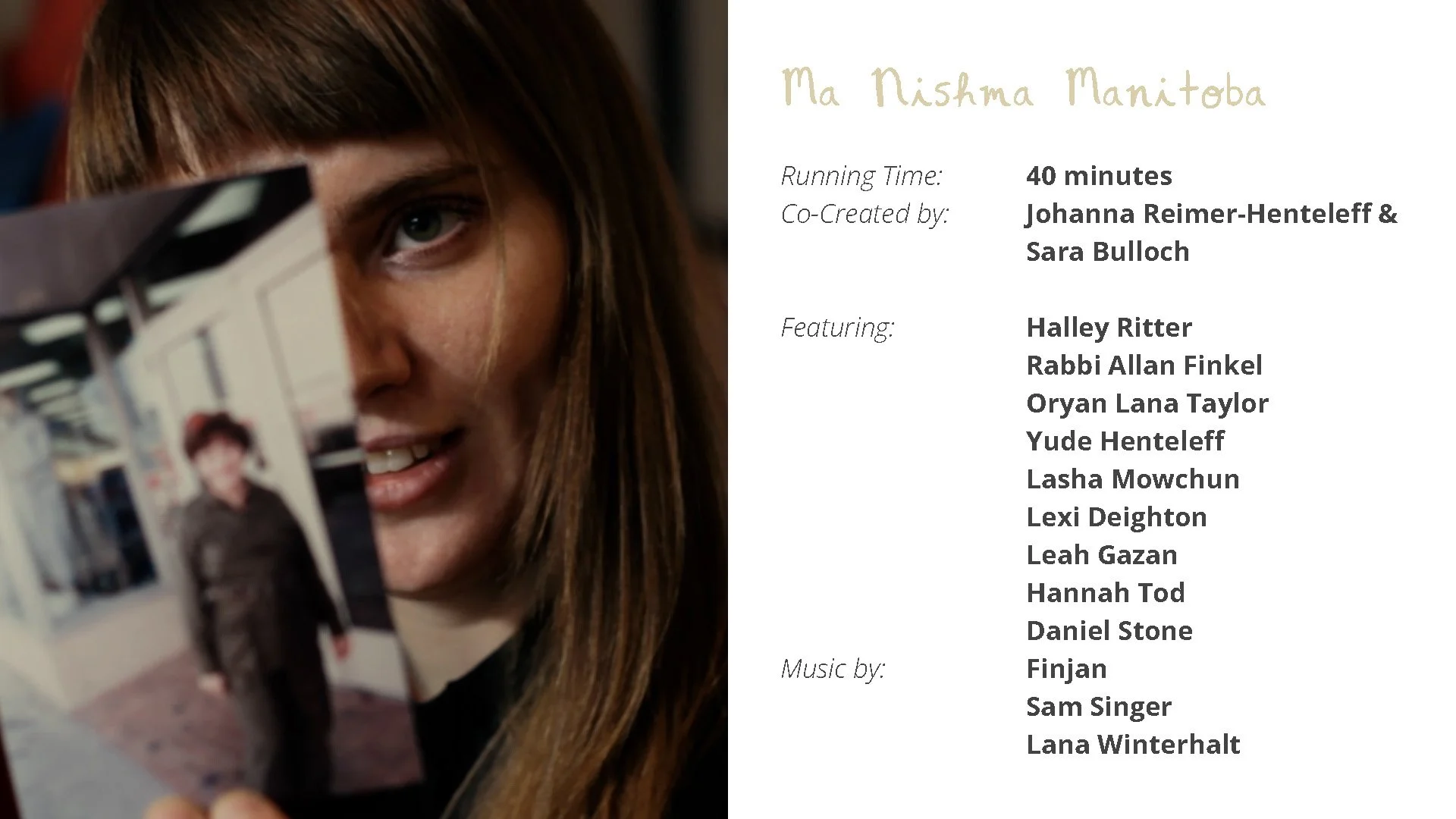 Ma Nishma Manitoba (Mid-length Documentary) - Electronic Press Kit