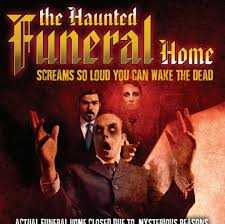 Haunted Funeral Home: Join the dead