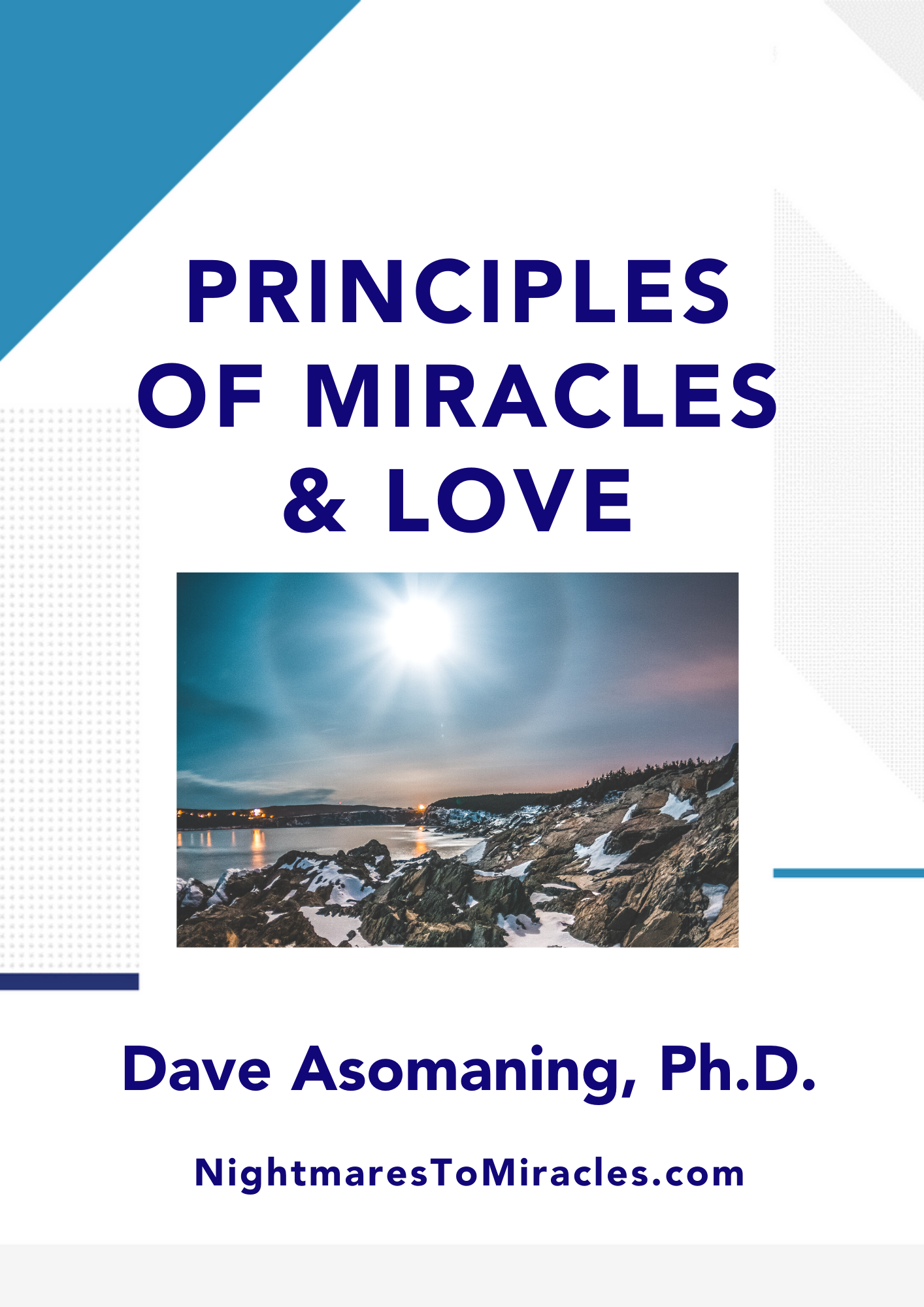 Principles of Miracles &amp; Love