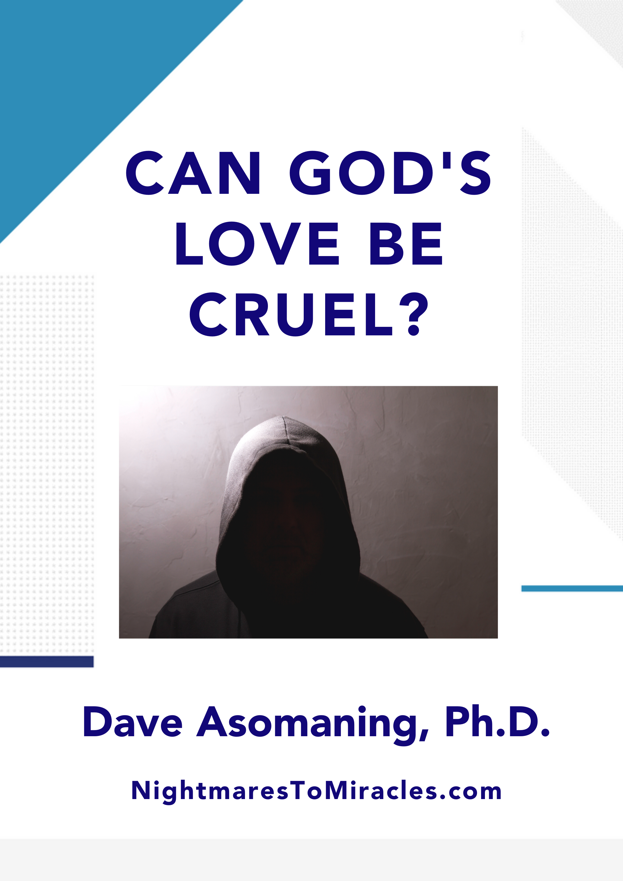 Can God’s Love Be Cruel?